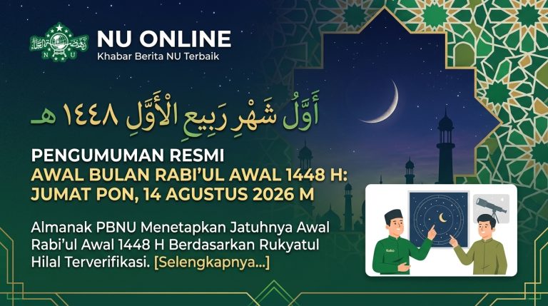 Lembaga Falakiyah PBNU Tetapkan Awal Rabi’ul Awal 1448 H Jatuh pada Jumat 14 Agustus 2026
